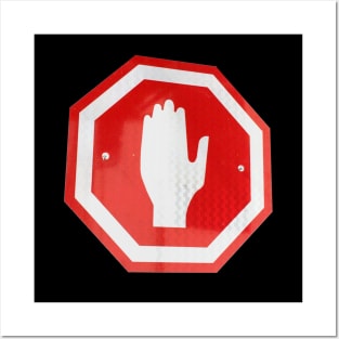 Stop Hand Sign Posters and Art